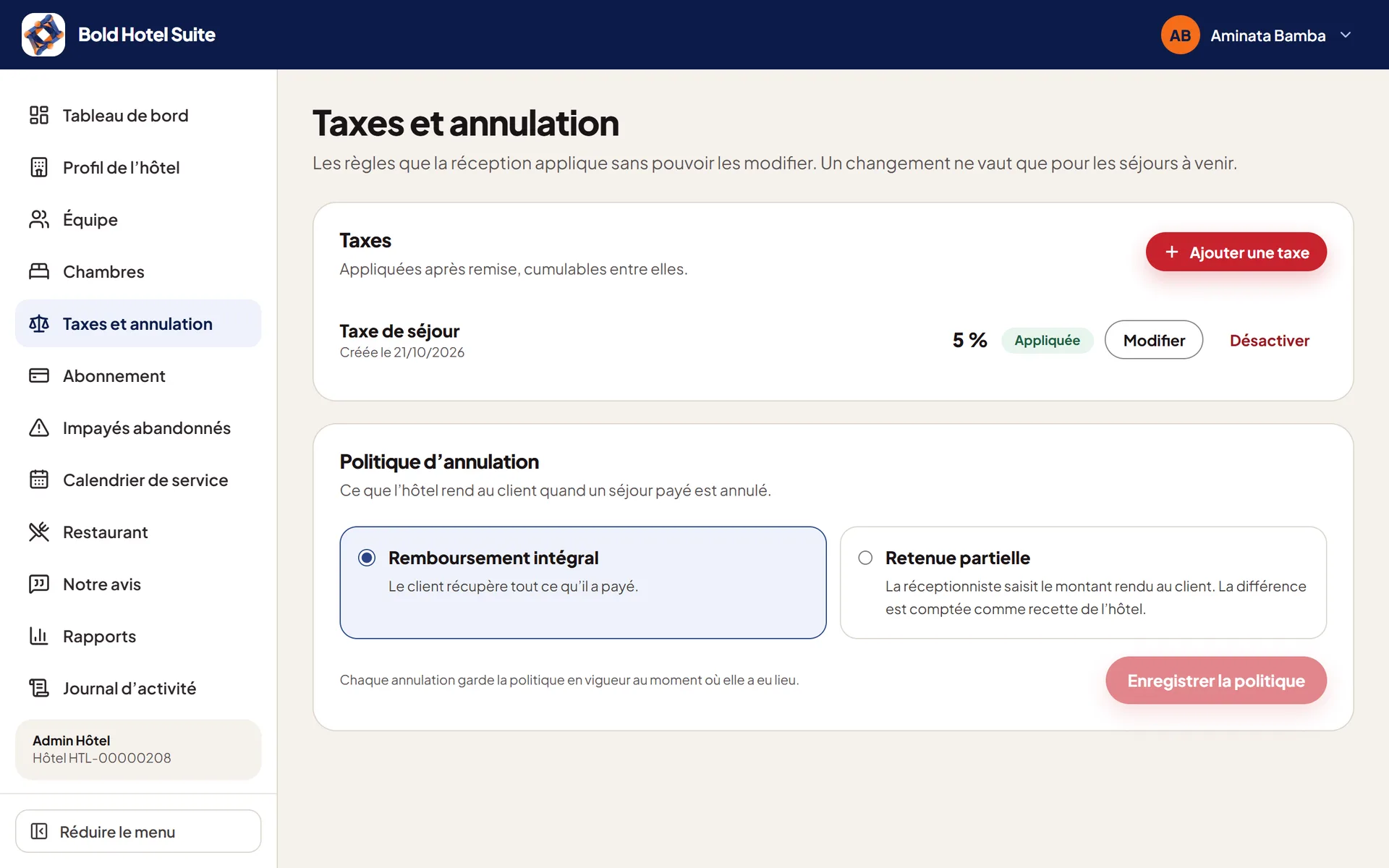 Les taxes et la politique d’annulation.